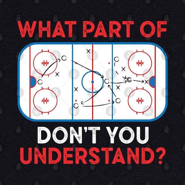 What Part Of Hockey Don't You Understand by AdelDa